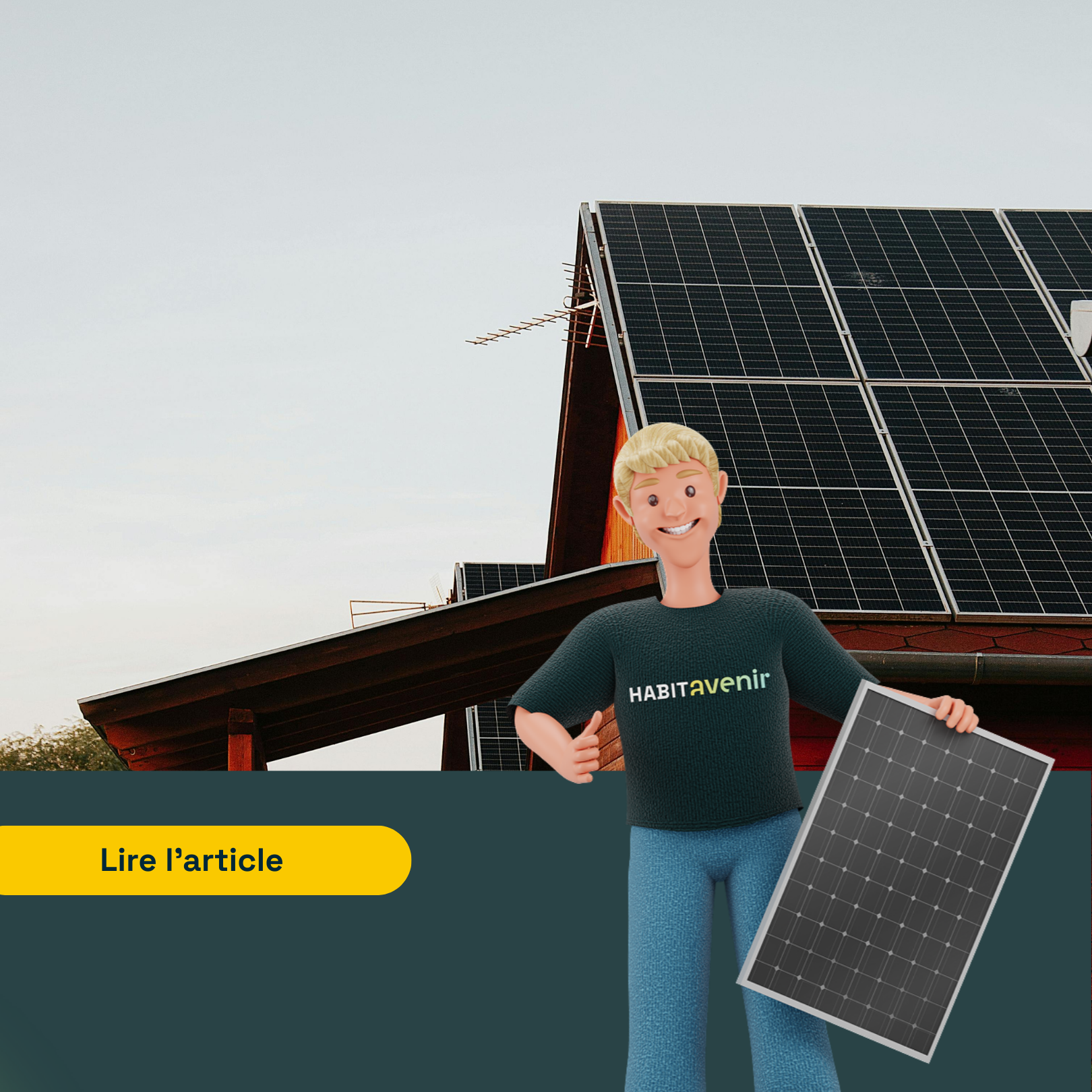 Pourquoi passer au solaire avec HabitAvenir SA ? 